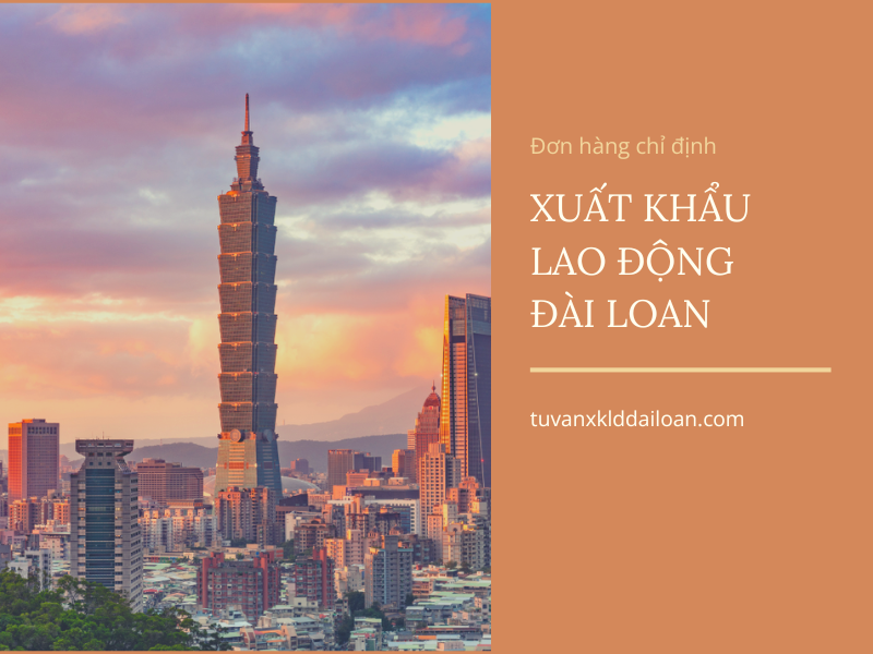 Đơn hàng chỉ định Đài Loan là gì