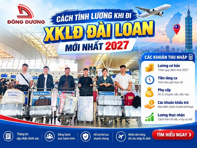 Cách tính lương khi đi XKLĐ Đài Loan mới nhất 2027