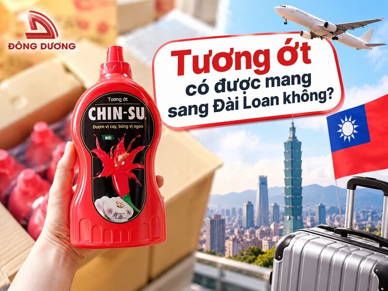 Tương ớt có được mang sang Đài Loan không?